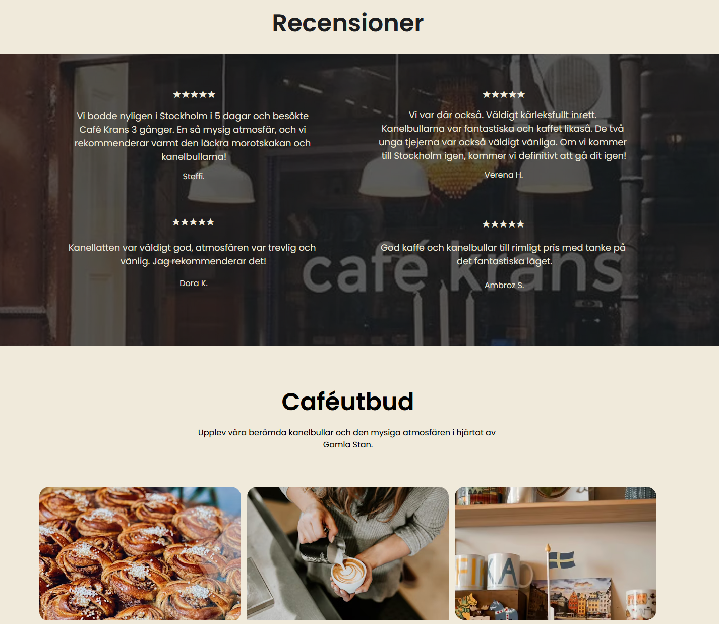 Café Krans recensioner med betyg och kommentarer om atmosfär, kanelbullar och service.